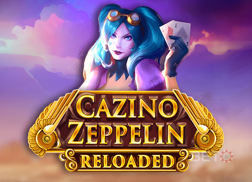 Cazino Zeppelin Reloaded