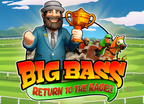 Big Bass Return to the Races