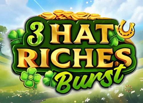 3 Hat Riches Burst