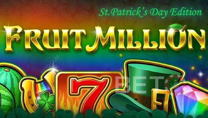 Онлайн-слот Fruit Million с 8 различными скинами - St. Patricks Day Edition