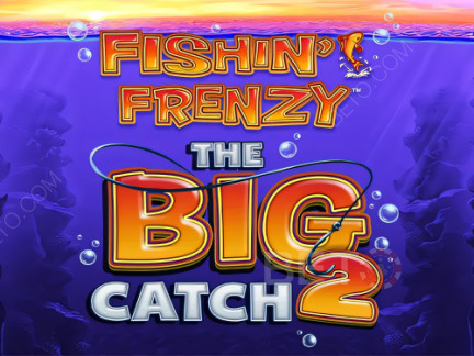 Fishin Frenzy The Big Catch 2 Демо-версия
